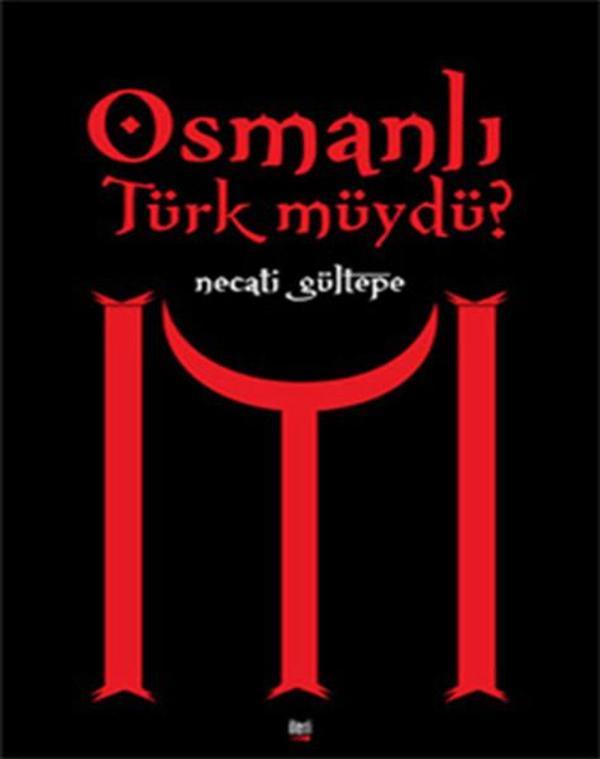 Osmanlı Türk müydü? - İleri Yayınları - Image 1