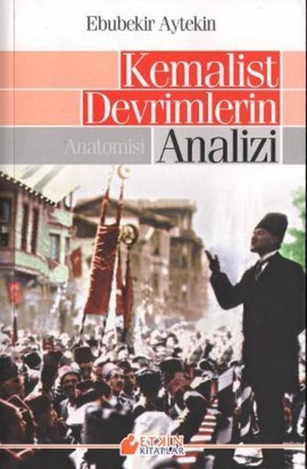 Kemalist Devrimlerin Analizi - Etkin Kitaplar - Image 1