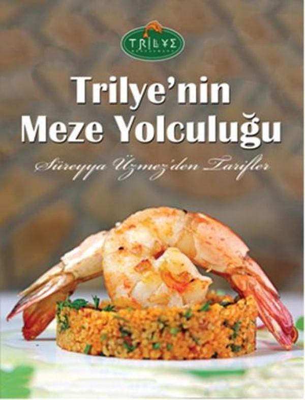 Trilye'nin Meze Yolculuğu - Trilye Yayınları - Image 1