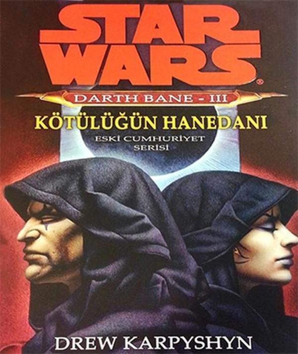 Star Wars Darth Bane 3 - Kötülüğün Hanedanı - Arka Bahçe Yayıncılık - Image 1