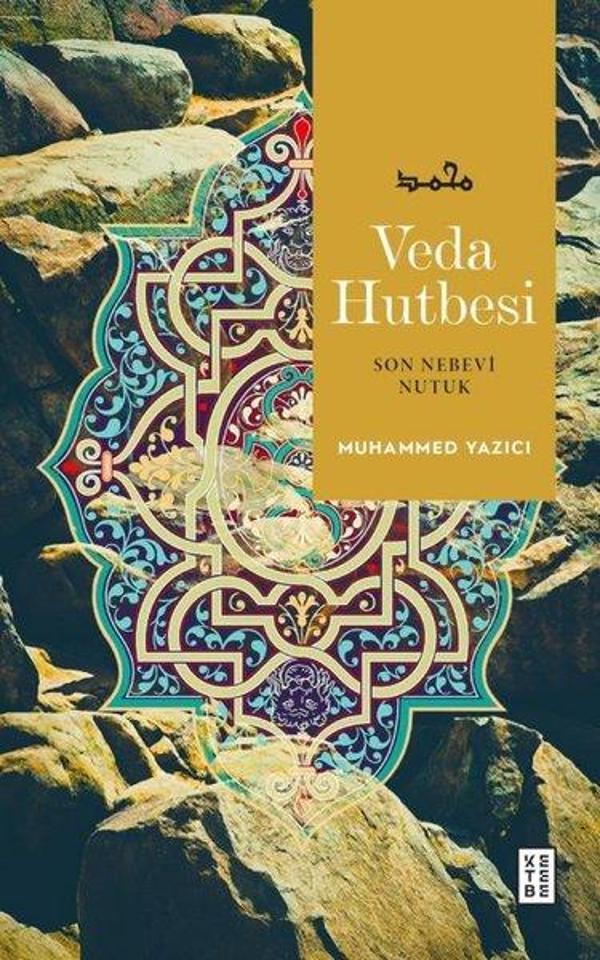 Veda Hutbesi - Son Nebevi Nutuk - Ketebe - Image 1