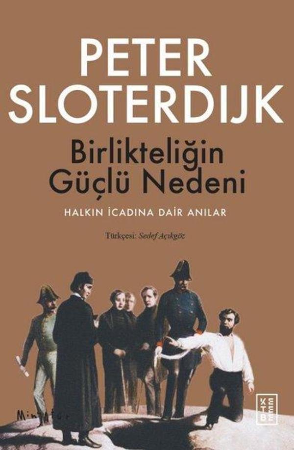 Birlikteliğin Güçlü Nedeni - Halkın İcadına Dair Anılar - Ketebe - Image 1