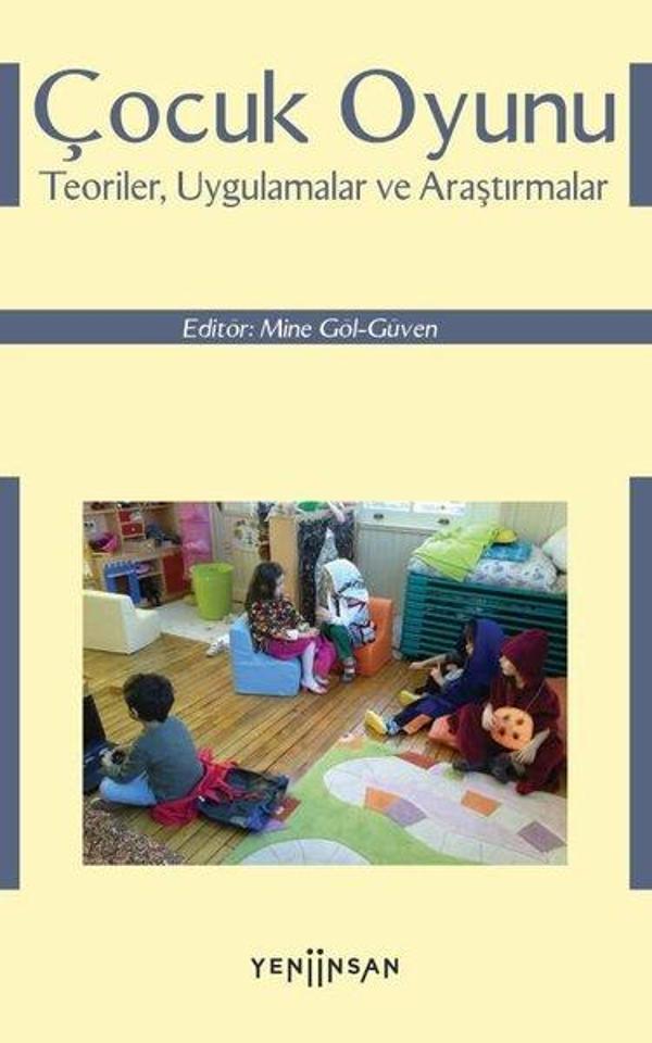 Çocuk Oyunu: Teoriler Uygulamalar ve Araştırmalar - Yeni İnsan Yayınevi - Image 1