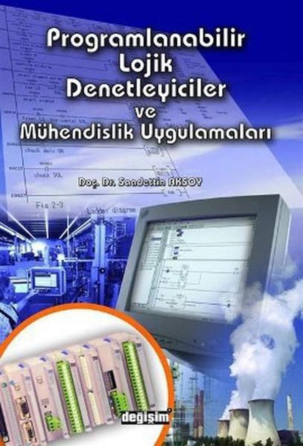 Programlanabilir Lojik Denetleyiciler ve Mühendislik Uygulamaları - Değişim Yayınları - Image 1