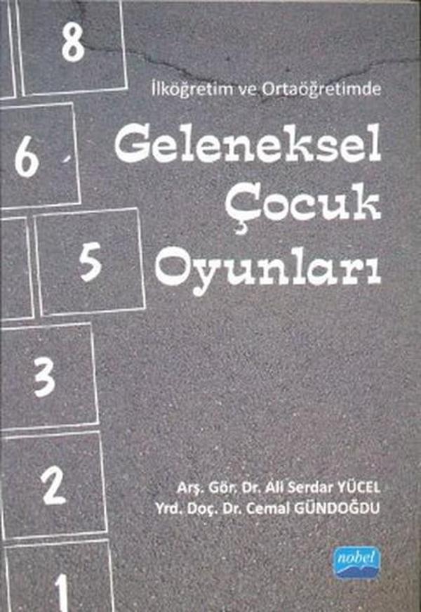 İlköğretim ve Ortaöğretimde Geleneksel Çocuk Oyunları - Nobel Akademik Yayıncılık - Image 1