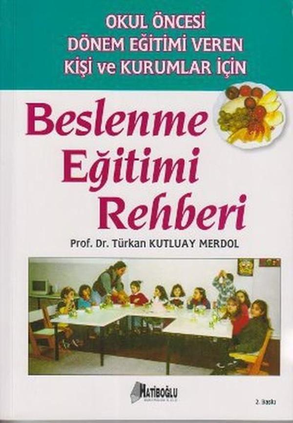 Okul Öncesi Dönem Eğitimi Veren Kişi ve Kurumlar İçin Beslenme Eğitimi Rehberi - Hatiboğlu Yayınları - Image 1