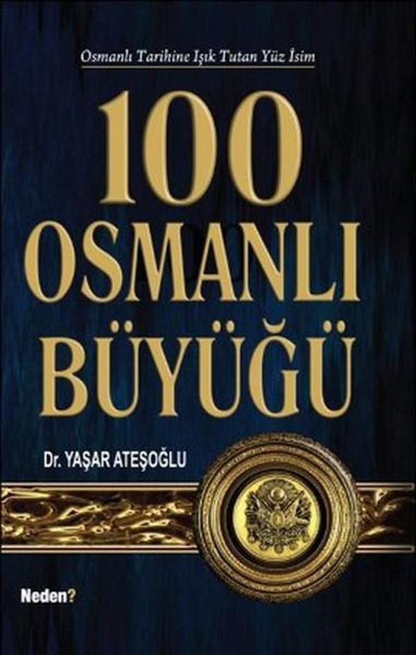 100 Osmanlı Büyüğü - Neden Kitap - Image 1