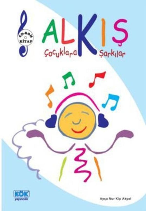 Alkış - Çocuklara Şarkılar - Kök Yayıncılık - Image 1