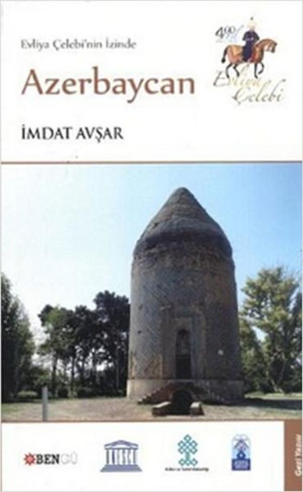 Evliya Çelebi'nin İzinde Azerbaycan - Bengü Yayınları - Image 1