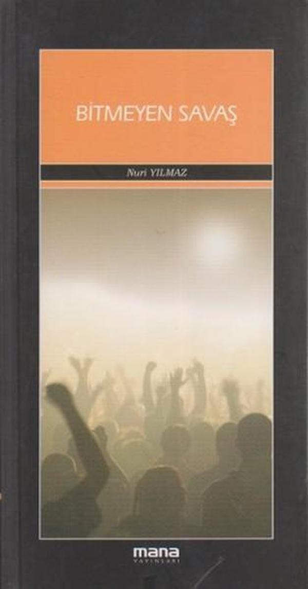 Bitmeyen Savaş - Mana Yayınları - Image 1