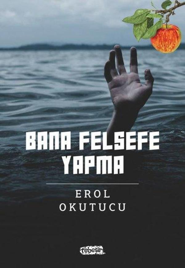 Bana Felsefe Yapma - Tebeşir Yayınları - Image 1