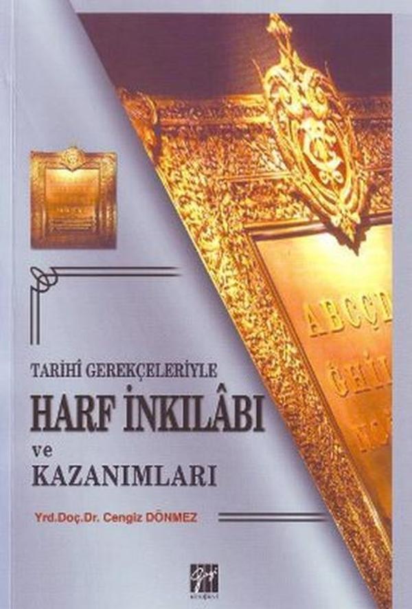 Tarihi Gerekçeleriyle Harf İnkılabı ve Kazanımları - Gazi Kitabevi - Image 1