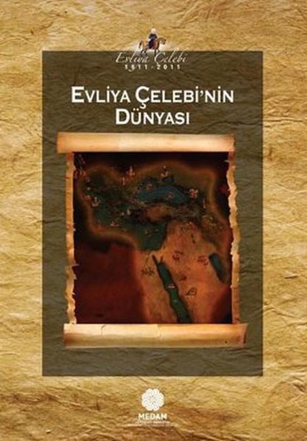 Evliya Çelebi'nin Dünyası - Mahya Yayıncılık - Image 1