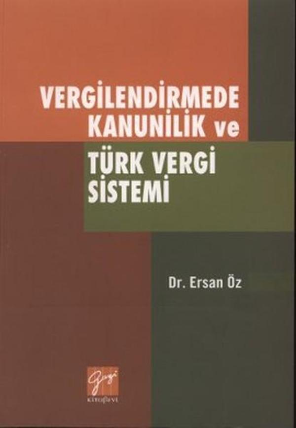 Vergilendirmede Kanunilik ve Türk Vergi Sistemi - Gazi Kitabevi - Image 1