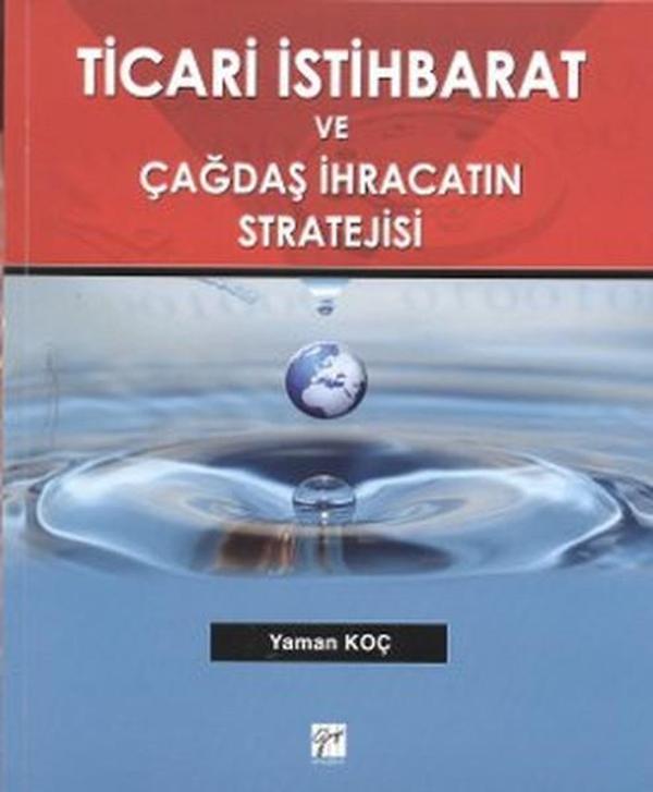 Ticari İstihbarat ve Çağdaş İhracatın Stratejisi - Gazi Kitabevi - Image 1