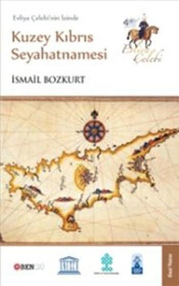 Evliya Çelebi'nin İzinde Kuzey Kıbrıs Seyahatnamesi - Bengü Yayınları - Image 1