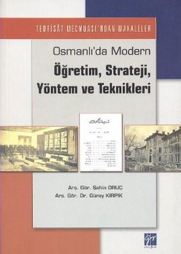 Osmanlı'da Modern Öğretim Strateji Yöntem ve Teknikleri - Gazi Kitabevi - Image 1