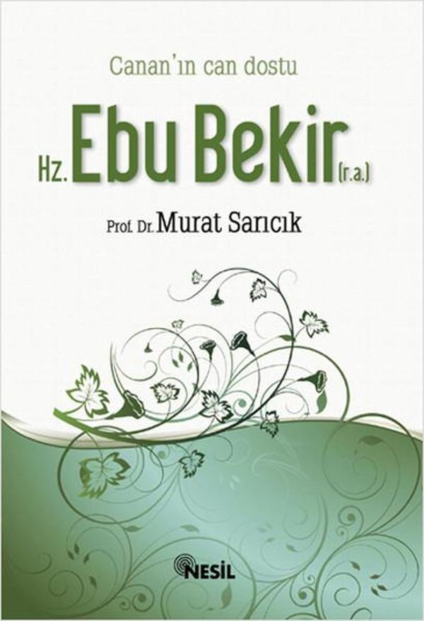 Hz. Ebubekir (r.a.) Canan'ın Can Dostu - Nesil Yayınları - Image 1