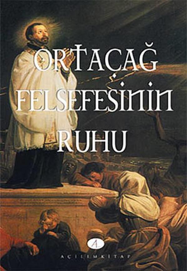 Ortaçağ Felsefesinin Ruhu - Açılım Kitap - Image 1