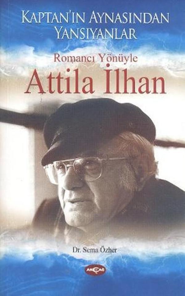Romancı Yönüyle Atilla İlhan - Akçağ Yayınları - Image 1
