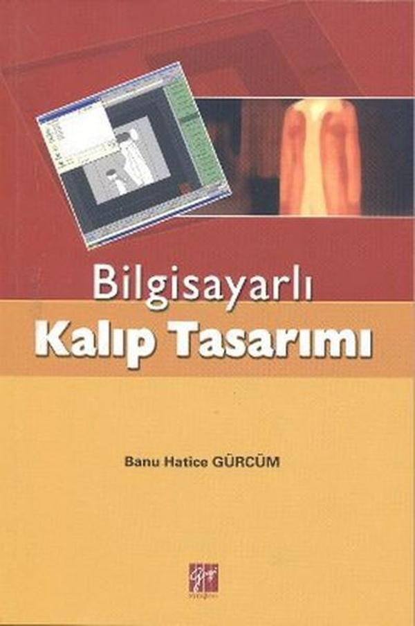 Bilgisayarlı Kalıp Tasarımı - Gazi Kitabevi - Image 1