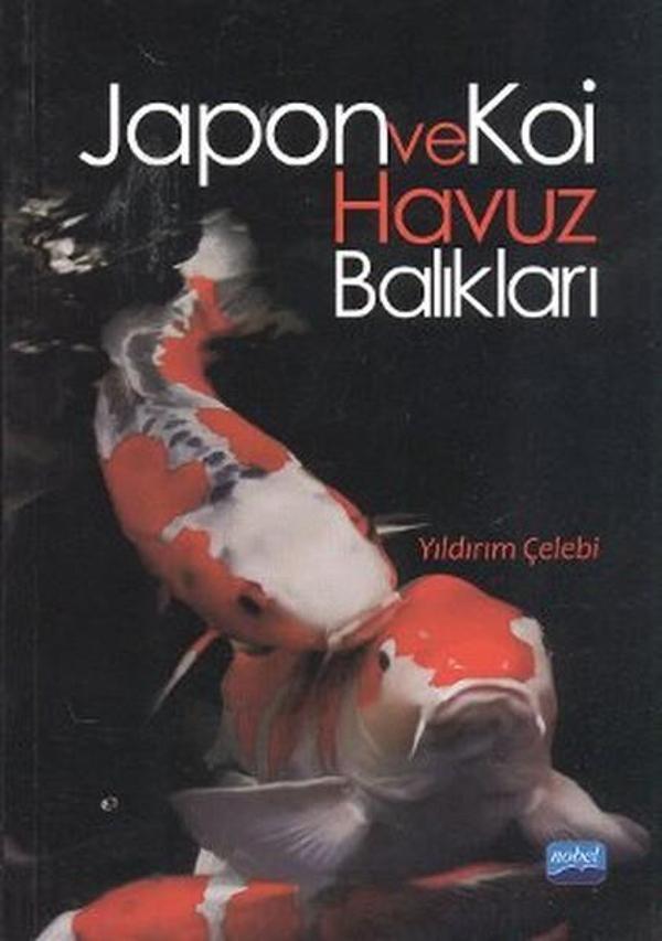 Japon ve Koi Havuz Balıkları - Nobel Akademik Yayıncılık - Image 1