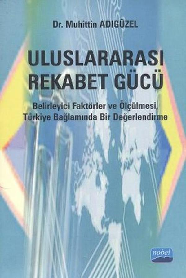 Uluslararası Rekabet Gücü - Nobel Akademik Yayıncılık - Image 1