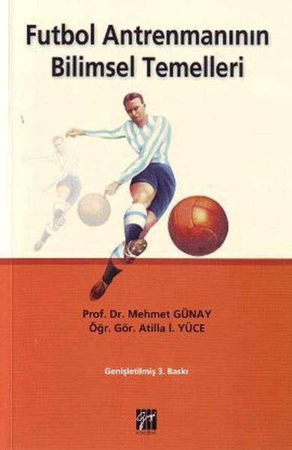 Futbol Antrenmanının Bilimsel Temelleri - Gazi Kitabevi - Image 1