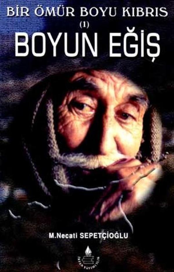 Bir Ömür Boyu Kıbrıs Boyun Eğiş 1 - İrfan Yayıncılık - Image 1