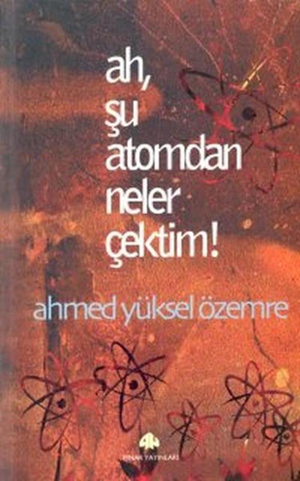 Ah Şu Atomdan Neler Çektim! - Pınar Yayıncılık - Image 1