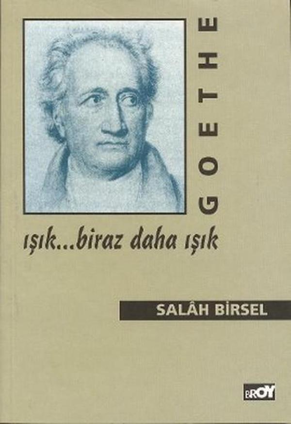 Goethe: Işık... Biraz Daha Işık - Broy Yayınevi - Image 1
