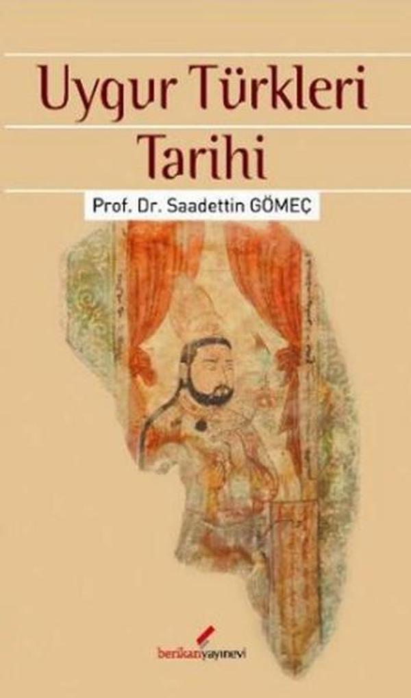Uygur Türkleri Tarihi - Berikan Yayınevi - Image 1