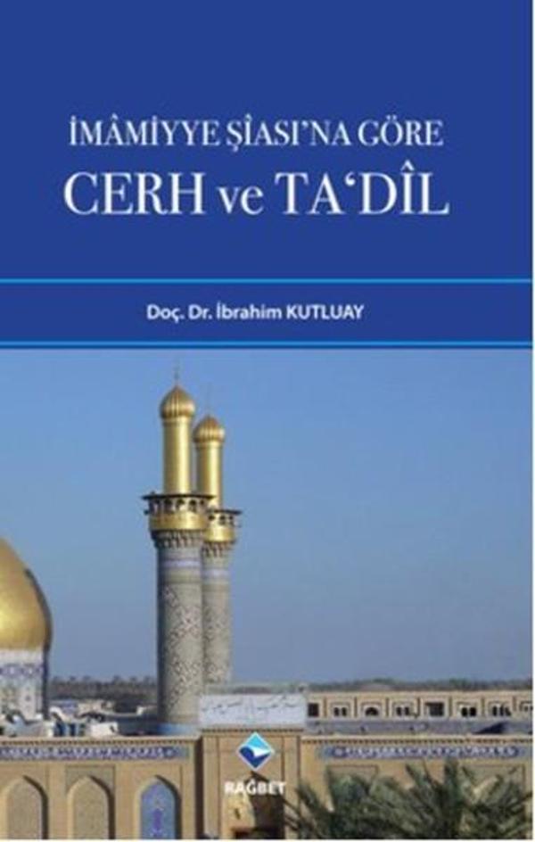 İmamiyye Şiası'na Göre Cerh ve Ta'dil - Rağbet Yayınları - Image 1