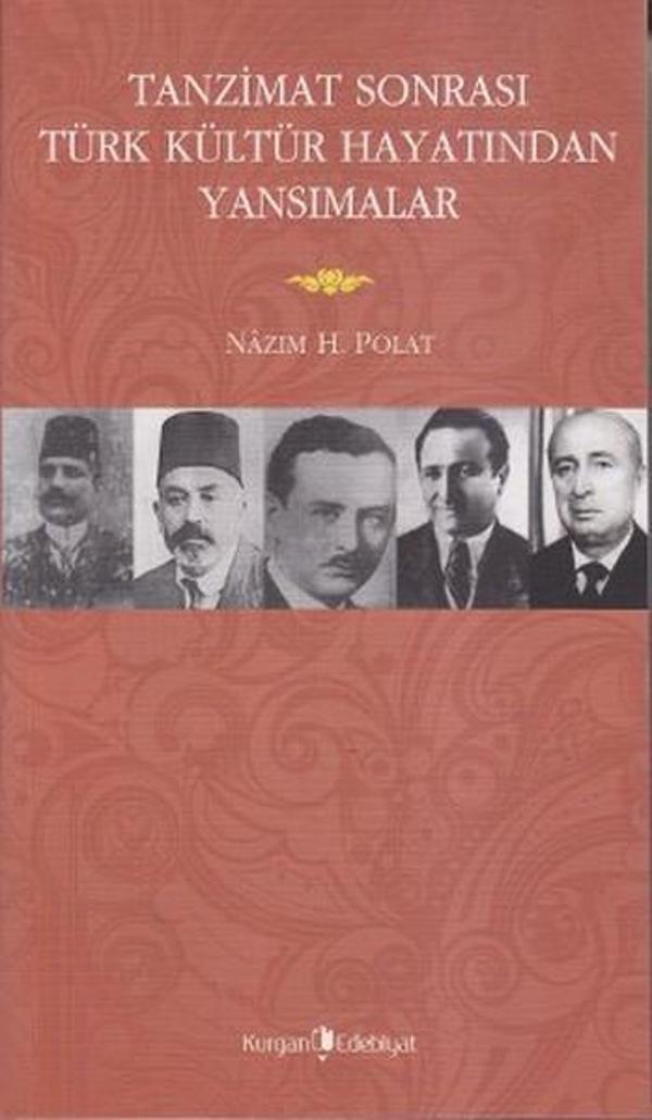 Tanzimat Sonrasında Türk Kültür Hayatından Yansımalar - Kurgan Edebiyat - Image 1