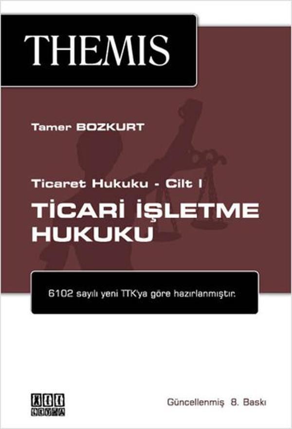 Themis - Ticari İşletme Hukuku Ticaret Hukuku Cilt 1 - On İki Levha Yayıncılık - Image 1