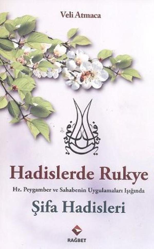 Hadislerde Rukye Şifa Hadisleri - Rağbet Yayınları - Image 1