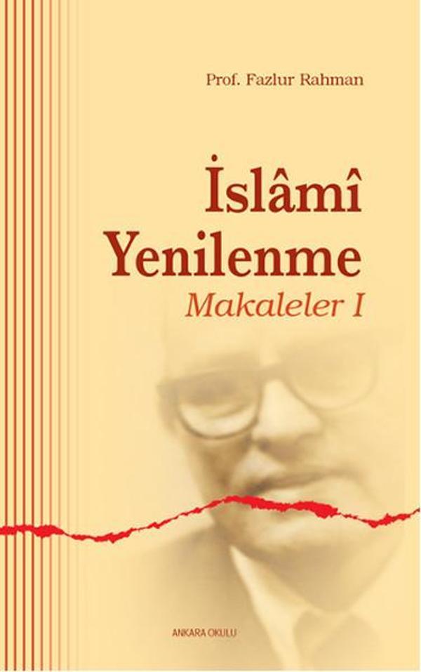 İslami Yenilenme - Makaleler 1 - Ankara Okulu Yayınları - Image 1
