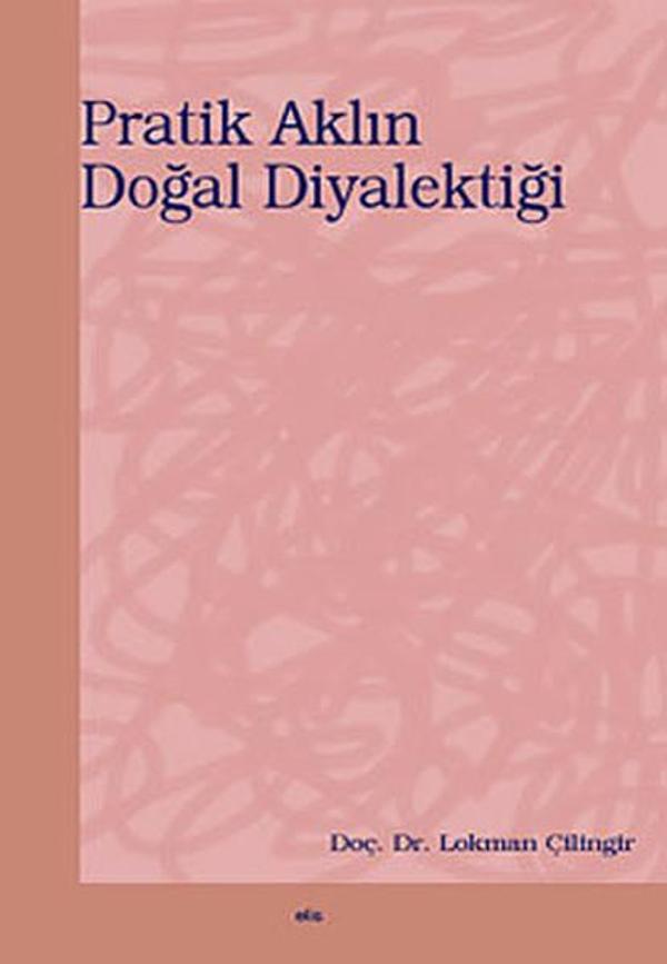 Pratik Aklın Doğal Diyalektiği - Elis Yayınları - Image 1