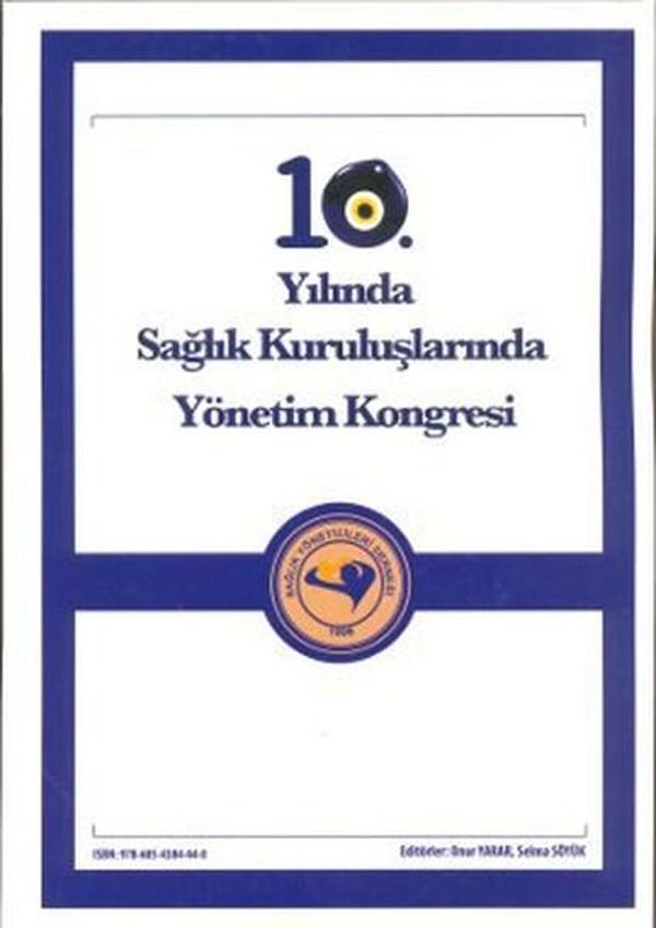 10. Yılında Sağlık Kuruluşlarında Yönetim Kongresi - Sage Yayıncılık - Image 1