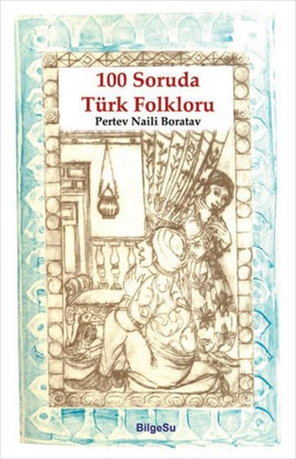 100 Soruda Türk Folkloru - Bilgesu Yayıncılık - Image 1