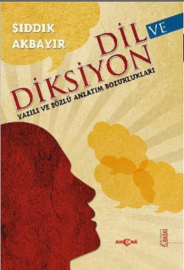 Dil ve Diksiyon - Akçağ Yayınları - Image 1