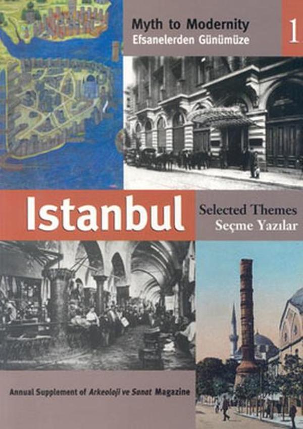 Efsanelerden Günümüze İstanbul 1Seçme Yazılar - Arkeoloji ve Sanat Yayınları - Image 1