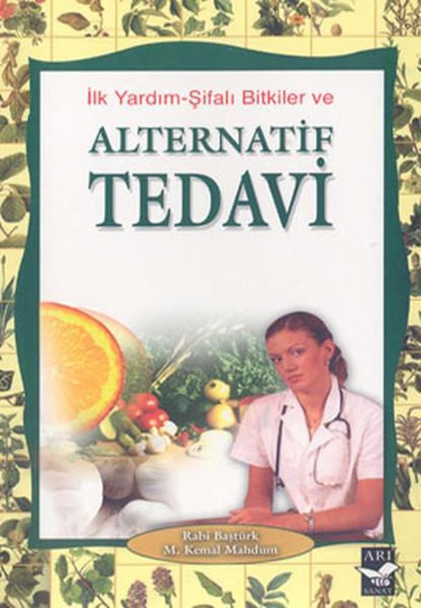 İlk Yardım-Şifalı Bitkiler Alternatif Tedavi - Arı Sanat Yayınevi - Image 1
