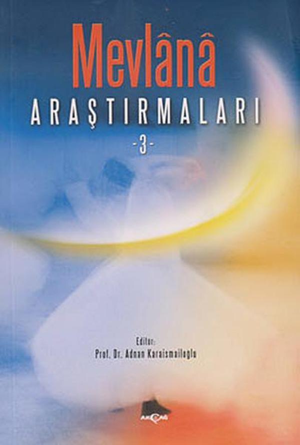 Mevlana Araştırmaları 3 - Akçağ Yayınları - Image 1