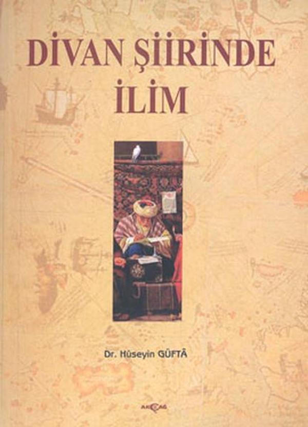 Divan Şiirinde İlim - Akçağ Yayınları - Image 1