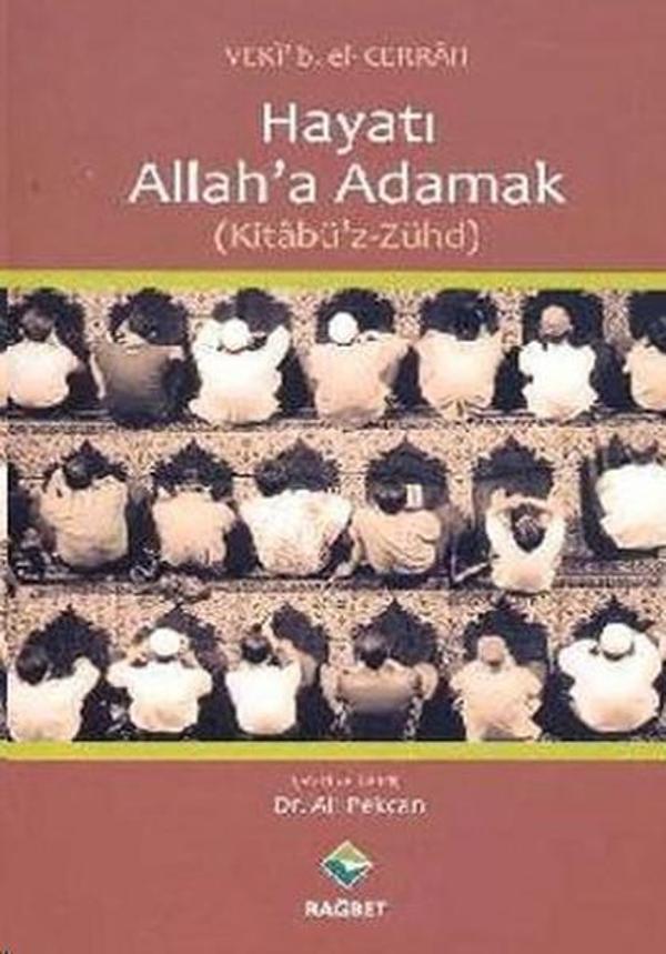 Hayatı Allah'a Adamak - Rağbet Yayınları - Image 1