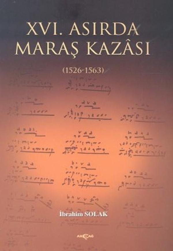16. Asırda Maraş Kazası  1526  1563 - Akçağ Yayınları - Image 1