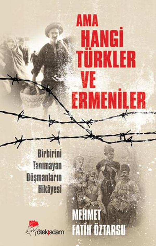 Ama Hangi Türkler ve Ermeniler - Öteki Adam - Image 1
