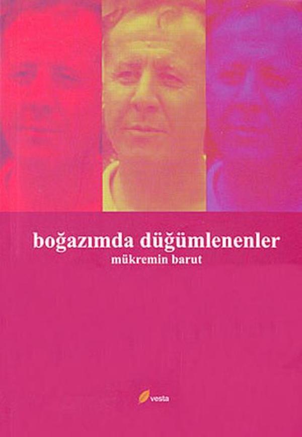Boğazımda Düğümlenenler - Vesta Yayınları - Image 1