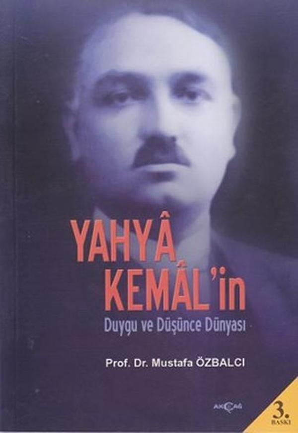 Yahya Kemal'in Duygu ve Düşünce Dünyası - Akçağ Yayınları - Image 1